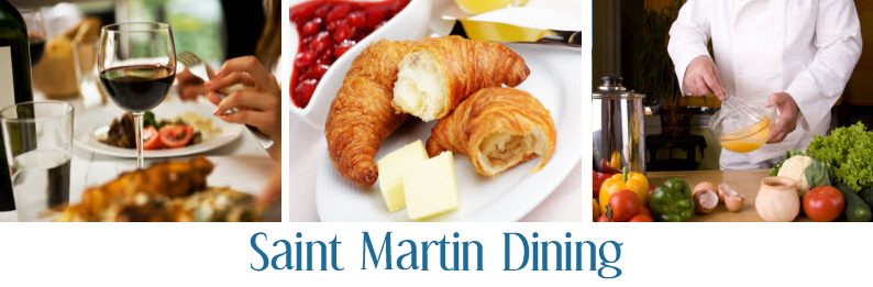 St Martin Dining